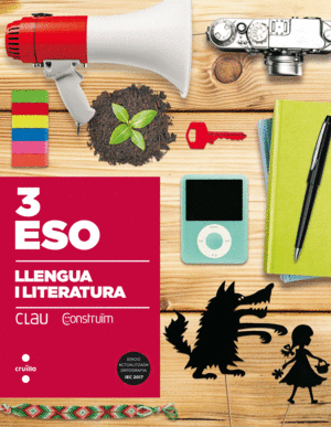 LLENGUA I LITERATURA. 3 ESO. CLAU CONSTRUÏM