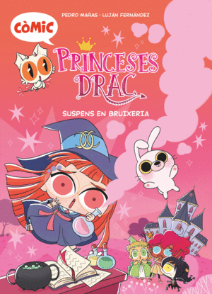 CÒMIC PRINCESES DRAC 2. SUSPENS EN BRUIXERIA