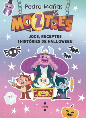 MOZTRES. JOCS, RECEPTES I HISTÒRIES DE HALLOWEEN