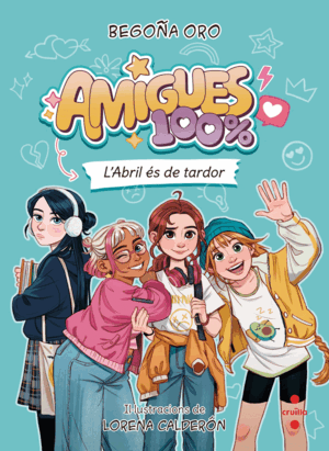 AMIGUES 100% 1. L'ABRIL ÉS DE TARDOR