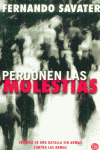 PERDONEN LAS MOLESTIAS