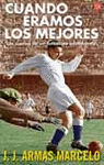 CUANDO ERAMOS LOS MEJORES