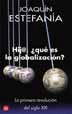 HIJA,QUE ES LA GLOBALIZACION?