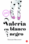 VALERIA EN BLANCO Y NEGRO (BOLSILLO)
