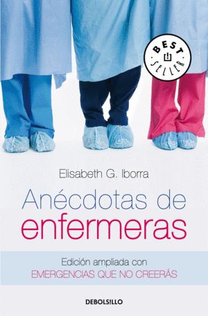 ANECDOTAS DE ENFERMERAS (ED. AMPLIADA)