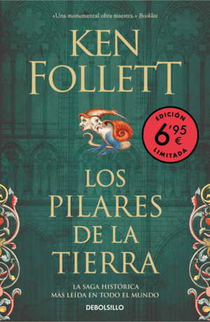 LOS PILARES DE LA TIERRA (EDICIÓN LIMITADA A PRECIO ESPECIAL)