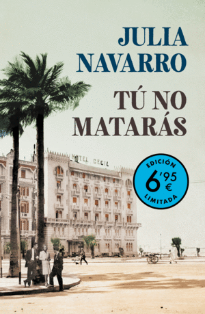 TÚ NO MATARÁS (EDICIÓN LIMITADA A PRECIO ESPECIAL)