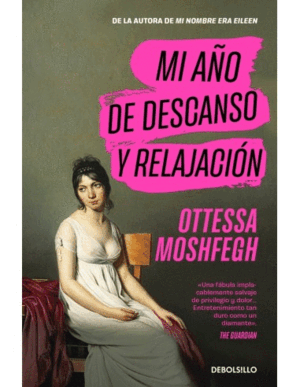 MI AÑO DE DESCANSO Y RELAJACIÓN