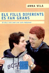 FILLS DIFERENTS ES FAN GRANS,E