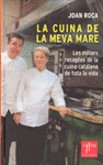 CUINA DE LA MARE,LA