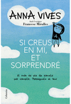 SI CREUS EN MI, ET SORPRENDRÉ