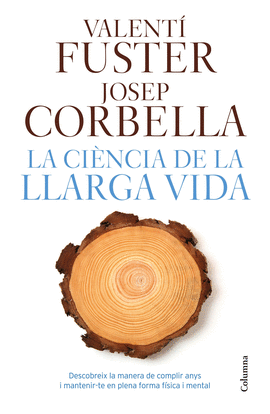 LA CIÈNCIA DE LA LLARGA VIDA