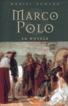 MARCO POLO:MAS ALLA DE LA GRAN