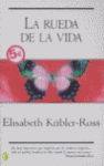 RUEDA DE LA VIDA, LA