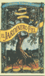 JARDINERO FIEL,EL (BYBLOS)