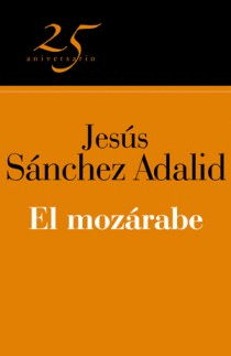 MOZARABE, EL (25º ANIVERSARIO)