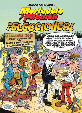 MORTADELO Y FILEMON MAGOS DEL HUMOR Nº 179 ¡ELECCIONES!