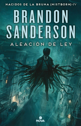 ALEACIÓN DE LEY (NACIDOS DE LA BRUMA [MISTBORN] 4)