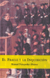 FRAILE Y LA INQUISICION, EL