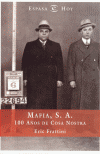 MAFIA,S.A 100 AÑOS DE COSA NOS