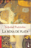 ROSA DE PLATA,LA (BOOK)