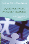 QUE NOS FALTA PARA SER FELICES