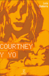 COURTNEY Y YO