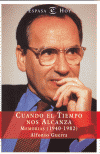 CUANDO EL TIEMPO NOS ALCANZA