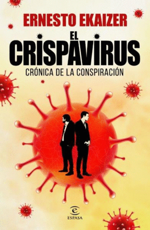 EL CRISPAVIRUS CRONICA DE LA CONSPIRACI