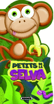 PETITS DE LA SELVA