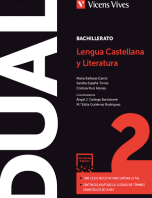 DUAL LENGUA Y LITERATURA 2 BACH(DIGITAL+LIBRO+ACT)