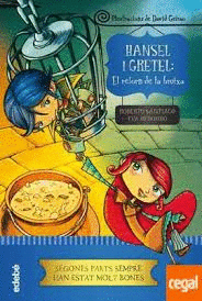 HANSEL I GRETEL EL RETORN DE LA BRUIXA