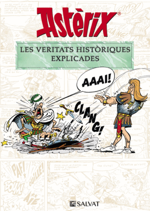 ASTÈRIX. LES VERITATS HI