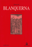 BLANQUERNA. RAMON LLULL. ANTOLOGÍA Y EDICIÓN DE ALBERT SOLER