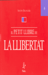 PETIT LLIBRE DE LA LLIBERTAT,E