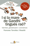 SI LA MARE DE GANDHI TINGUES R