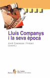 LLUIS COMPANYS I LA SEVA EPOCA