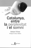 CATALUNYA,ENTRE LA PERPLEXITAT