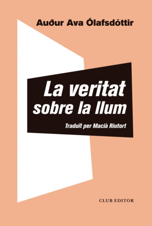 VERITAT SOBRE LA LLUM, LA