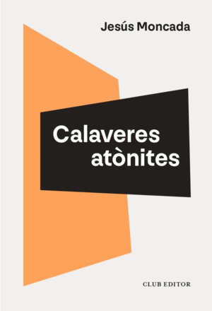 CALAVERES ATÒNITES
