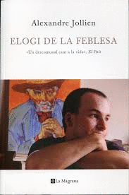 ELOGI DE LA FEBLESA