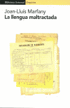LLENGUA MALTRACTADA,LA