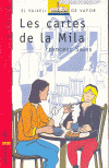 CARTES DE LA MILA,LES