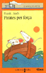 PIRATES PER FORÇA