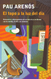 TOPO A LA LUZ DEL DIA,EL