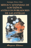MITOS Y LEYENDAS DE LOS TAINOS