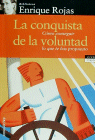 CONQUISTA DE LA VOLUNTAD,LA