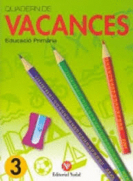 VACANCES, 3 EDUCACIÓ PRIMÀRIA