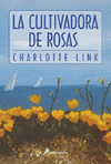 CULTIVADORA DE ROSAS,LA