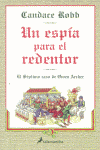 UN ESPIA PARA EL REDENTOR